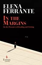 Cover of In the Margins: On the Pleasures of Reading and Writing