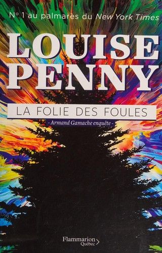 Cover of La Folie des Foules (Chief Inspector Armand Gamache, #17)