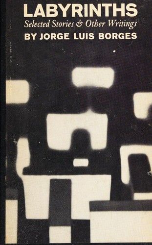 Cover of Labyrinths: Selected Stories & Other Writings
