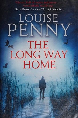 Cover of The Long Way Home (Chief Inspector Armand Gamache #10)